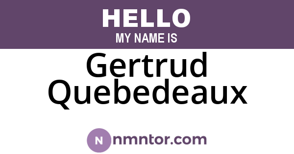 Gertrud Quebedeaux