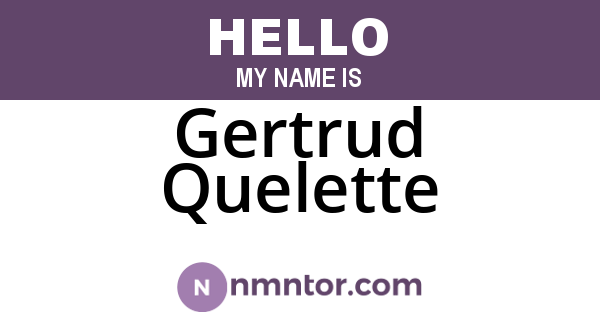 Gertrud Quelette
