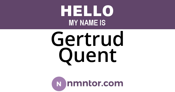 Gertrud Quent