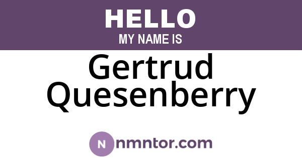 Gertrud Quesenberry
