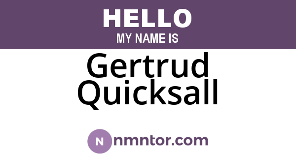 Gertrud Quicksall
