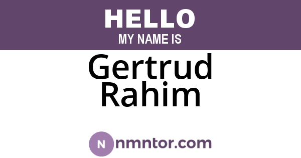Gertrud Rahim