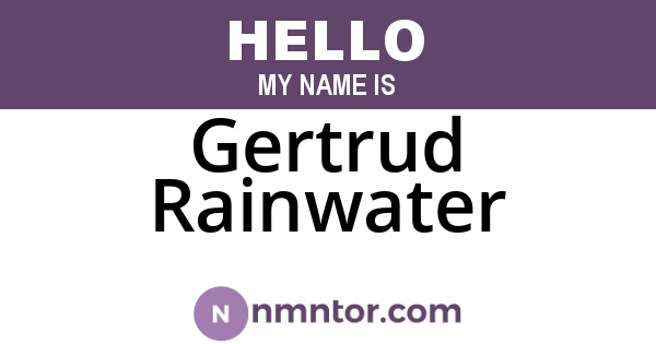 Gertrud Rainwater