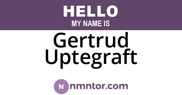 Gertrud Uptegraft