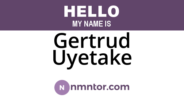 Gertrud Uyetake