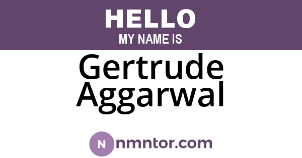 Gertrude Aggarwal