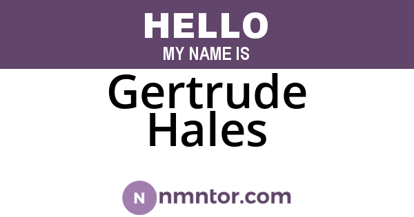 Gertrude Hales