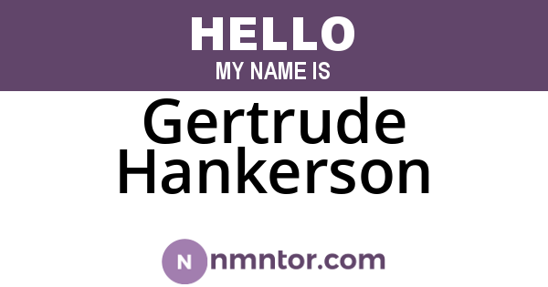 Gertrude Hankerson
