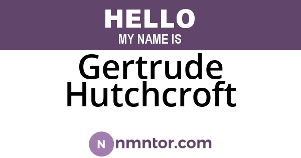 Gertrude Hutchcroft