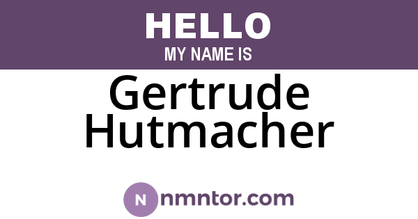 Gertrude Hutmacher