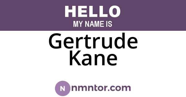Gertrude Kane