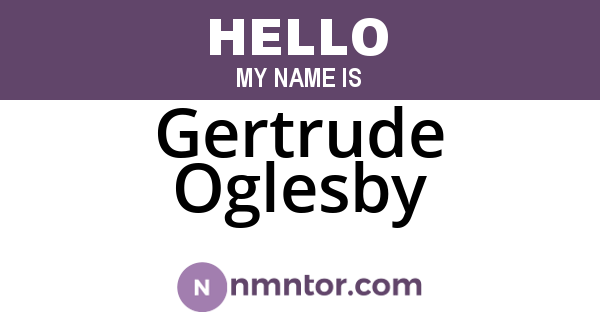 Gertrude Oglesby