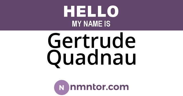 Gertrude Quadnau