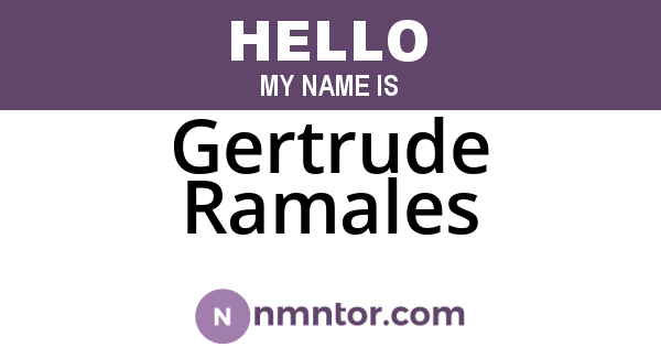 Gertrude Ramales