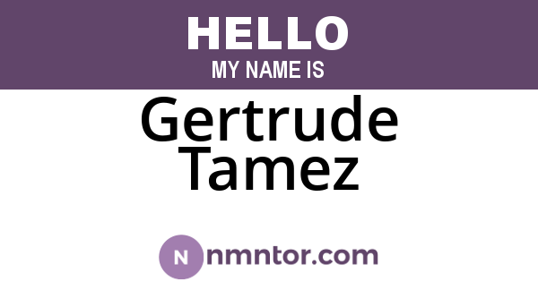 Gertrude Tamez