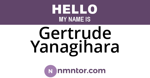 Gertrude Yanagihara