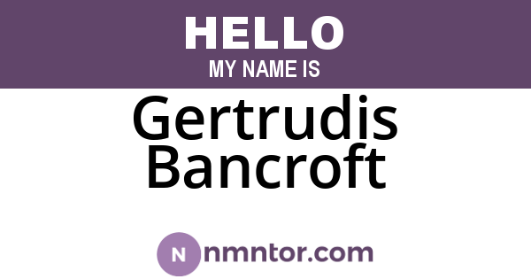 Gertrudis Bancroft