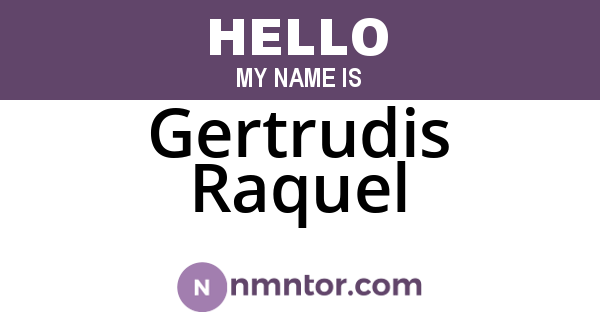 Gertrudis Raquel