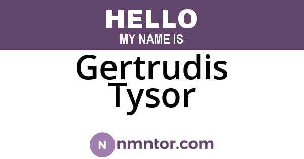 Gertrudis Tysor