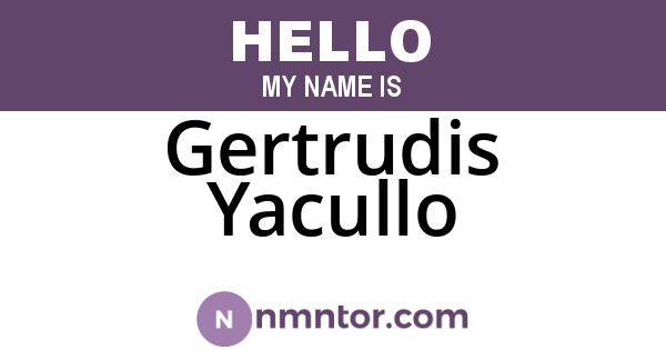 Gertrudis Yacullo