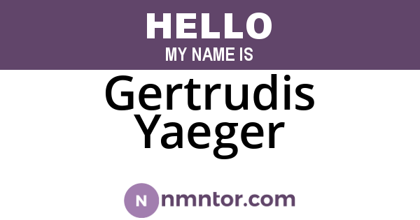 Gertrudis Yaeger