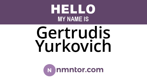Gertrudis Yurkovich