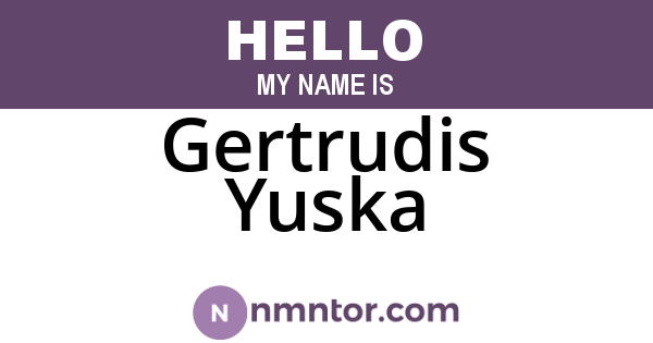 Gertrudis Yuska