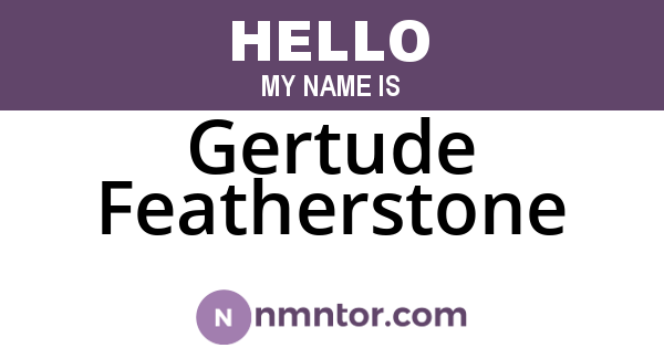 Gertude Featherstone