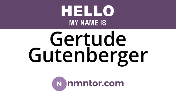 Gertude Gutenberger