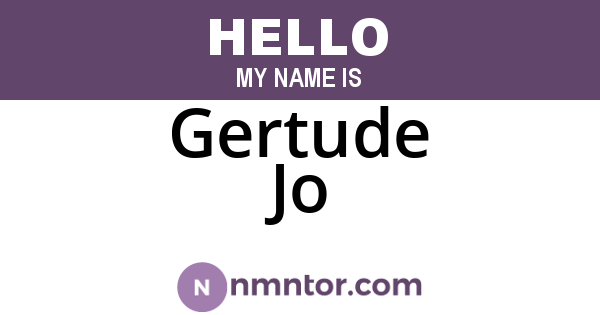 Gertude Jo