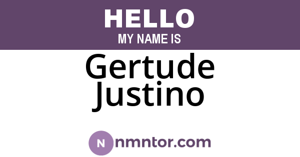 Gertude Justino
