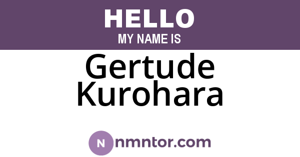 Gertude Kurohara