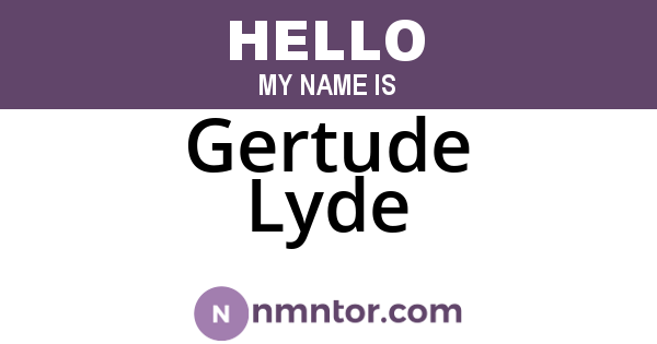 Gertude Lyde