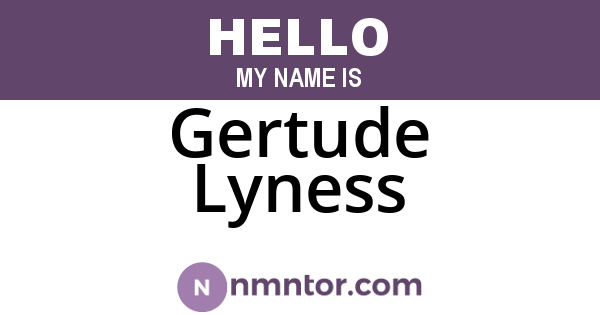 Gertude Lyness