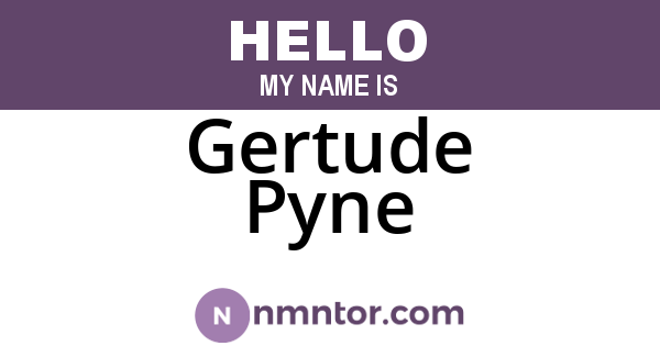 Gertude Pyne