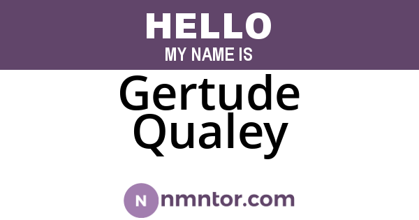 Gertude Qualey