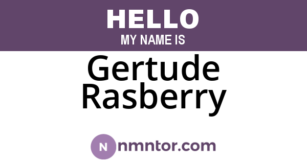 Gertude Rasberry