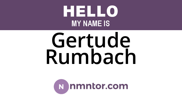 Gertude Rumbach