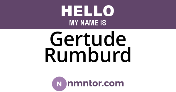 Gertude Rumburd