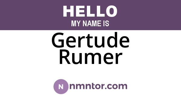 Gertude Rumer