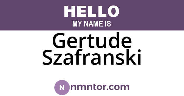 Gertude Szafranski