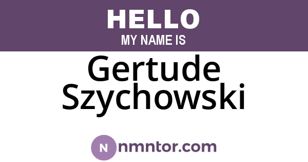 Gertude Szychowski
