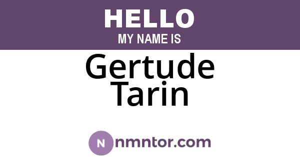 Gertude Tarin