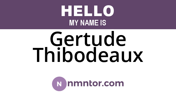 Gertude Thibodeaux
