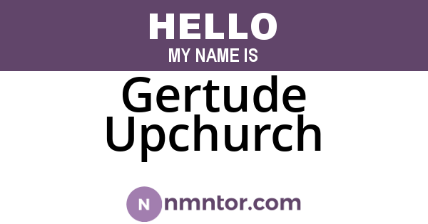 Gertude Upchurch