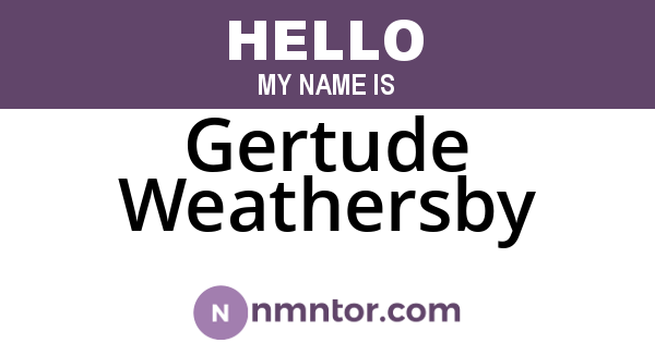 Gertude Weathersby