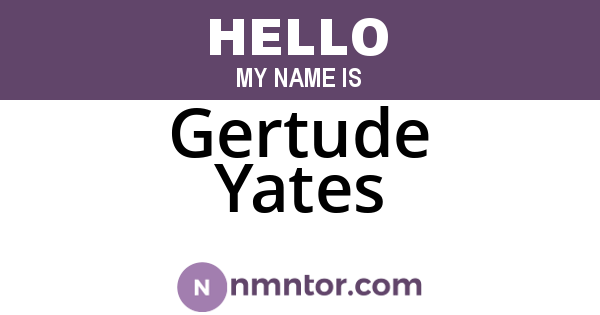 Gertude Yates