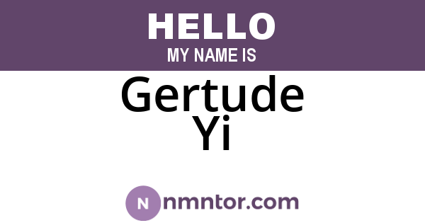 Gertude Yi