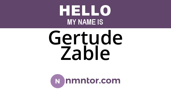 Gertude Zable