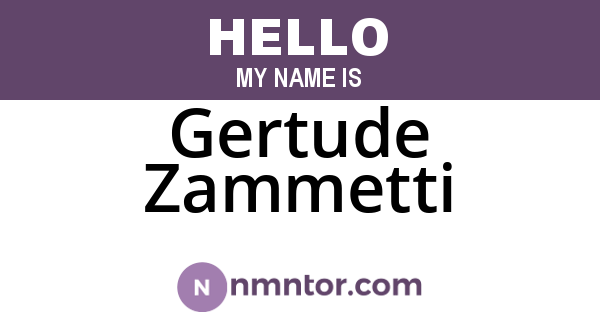 Gertude Zammetti